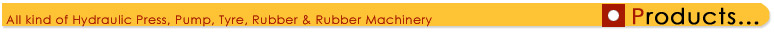 Hydraulic Press Manufacturer India, Rubber Machinery Manufacturer, Hydraulic Press Brake Manufacturer, Hydraulic Shearing Machine Manufacturer, Tyre Machinery Manufacturer, Tire Machinery Manufacturer, Tyre Moulds Manufacturer, Tire Moulds Manufacturer, Tyre Debeader Manufacture, Tyre Recycling Machinery Manufacturer, Tire Recycling Machinery Manufacturer, Horizontal Blas Cutters Manufacturer, Bagomatic Press Manufacturer, Horizontal Blas Cutters Manufacturer, Bead Grommet Machine Manufacturer, Tire Building Machine Manufacturer, Tyre Building Machine Manufacturer, Kneader Machine Manufacturer, Butt Splicer Manufacturer, India, Punjab, Ludhiana, Exporter, Supplier